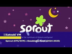 Sprout (KTS/SVM) - Sign-off (a.k.a. the Goodnight Poem) (2024-2025)
