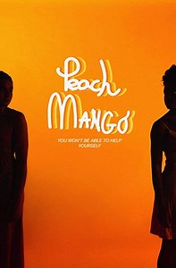 Stream Peach Mango (2018): Find it on Netflix, Prime Video, Hulu & more