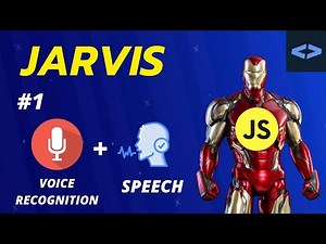 JavaScript Voice Recognition & Speech Tutorial For JARVIS | FRIDAY