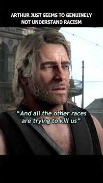 Arthur doesn’t understand racism
