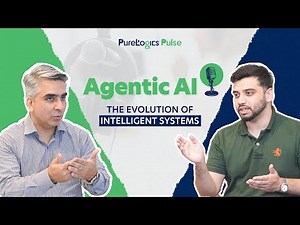 Agentic AI: The Evolution of Intelligent Systems | PureLogics Pulse