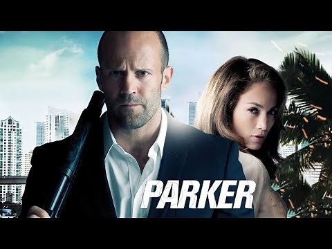 Parker (2013) Movie || Jason Statham, Jennifer Lopez, Michael Chiklis, Bobby C || Facts & Review