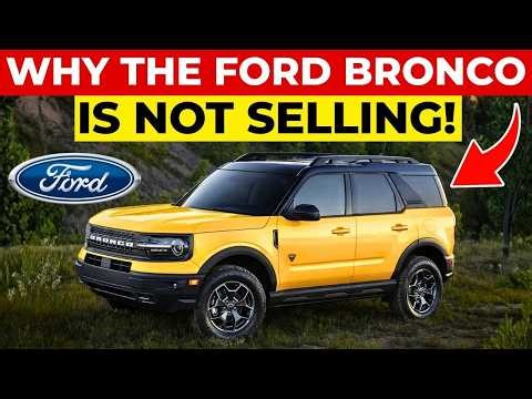 The Bronco That Won't Sell - Ford's Biggest Mistake