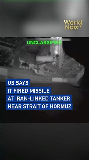 US says it fired missile at Iran-linked tanker near Strait of Hormuz #worldnow