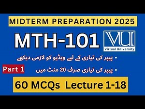 MTH101 Midterm Preparation 2025 | 60 Important MCQs Lectures 1-22 | MTH101 Past Paper Solved MCQs