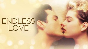Endless Love Movie (1981) | Release Date, Cast, Trailer, Songs, Streaming Online at Airtel Xstream, Prime Video