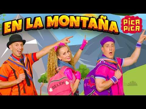 Pica-Pica: 🏔️ IN THE MOUNTAINS (Official Music Video - FULL) #videosforkids