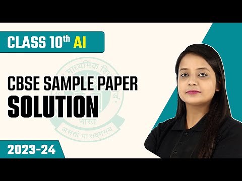 CBSE Sample Paper 2023-24 | Class 10 Artificial Intelligence (Code 417) | CBSE Board Exam 2024