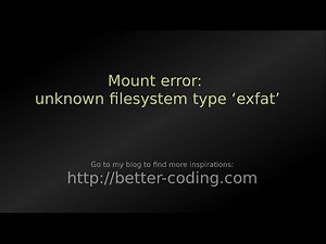 [SOLVED] Mount error: unknown filesystem type ‘exfat’