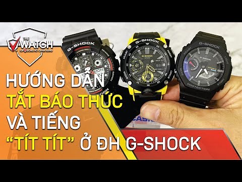 HƯỚNG DẪN CÁCH TẮT BÁO THỨC VÀ TIẾNG KÊU TÍT TÍT (BÁO TRÒN GIỜ) Ở ĐỒNG HỒ G-SHOCK | THE WATCH