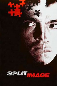Split Image (1982) - Movie