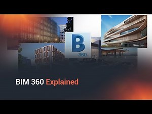 BIM 360 Explained