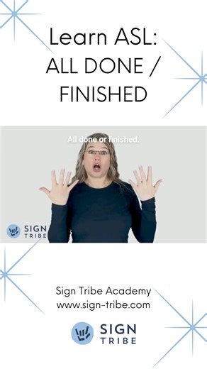 3.6K views · 93 reactions | 蘭 Learn how to sign "ALL DONE / FINISHED...