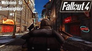 Fallout 4 Mods Welcome to Goodneighbor Part 1