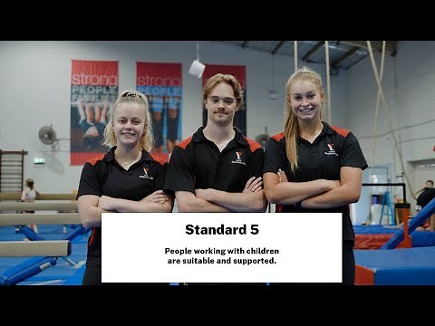 Child Safe Standards 5 - People working with children are suitable and supported