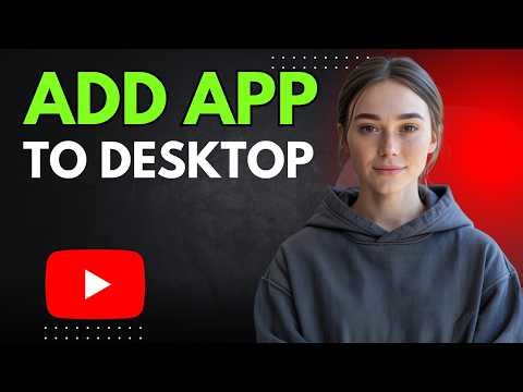 How to Add YouTube to Desktop as an App Step by Step