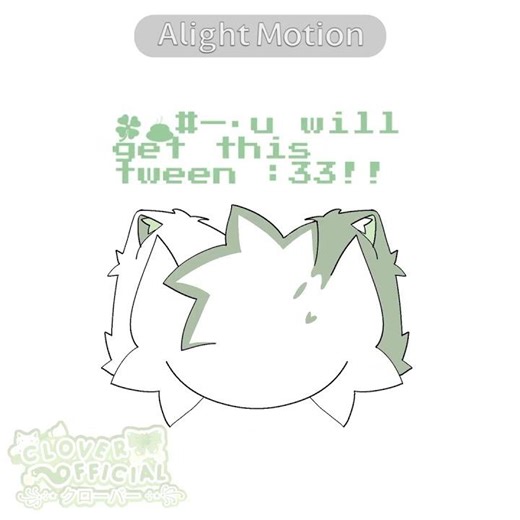 🍀🍵#—·Alight motion tween tutorial!! ˃ 𖥦 ˂⋆˚𝜗𝜚˚⋆