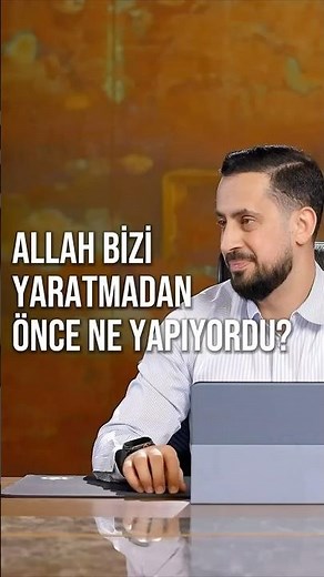 What Was God Doing Before Creating Us? | Mehmet Yıldız @hayalhanem