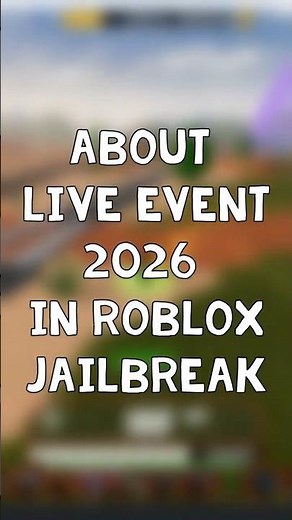 Everything About Jailbreak LIVE Event 2026 #roblox #jailbreak #gaming #liveevent #guide #event