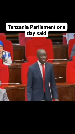 Tanzania Parliament one day said | Kanyaa