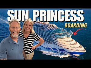 First Time on Princess Cruises! Boarding the Stunning Sun Princess