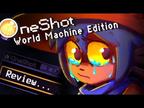 OneShot is Different on Consoles (World Machine Edition)