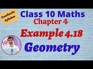 TN New Syllabus 10th std Maths Chapter 4 Geometry Example 4.18