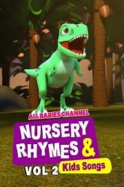 Nursery Rhymes and Kids Songs Vol 2 - All Babies Channel
