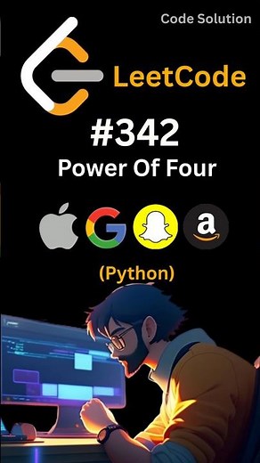 #342 LeetCode [Power Of Four] using Python🐍. #codesolution #coding #leetcode #dsa #python #anmol