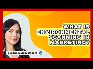 What Is Environmental Scanning In Marketing? - BusinessGuide360.com