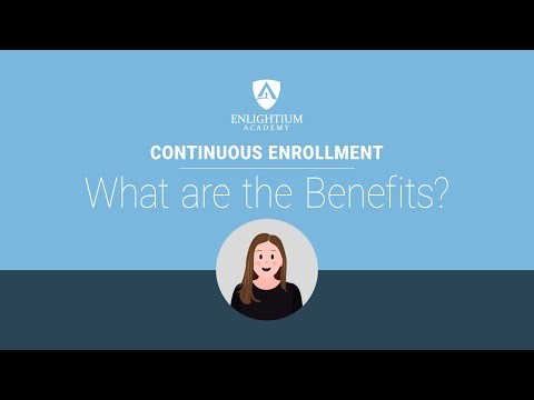 Continuous Enrollment: What are the Benefits?