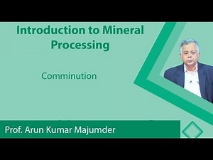 Lecture 16 : Comminution