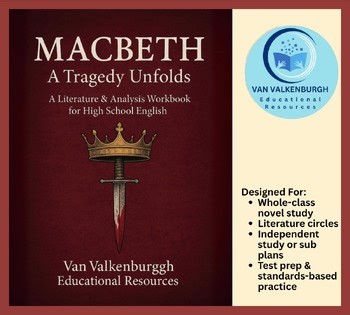 Macbeth – Complete Study Guide Workbook | Shakespeare | ELA Unit Resource