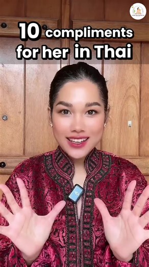 Talk Thai With Sai (@talkthaiwithsai) - 10 Compliments for Her in Thai | Learn Thai Etiquette & Language Online