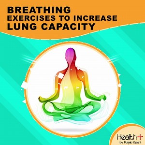Breathing Exercises to Increase Lung Capacity | Health