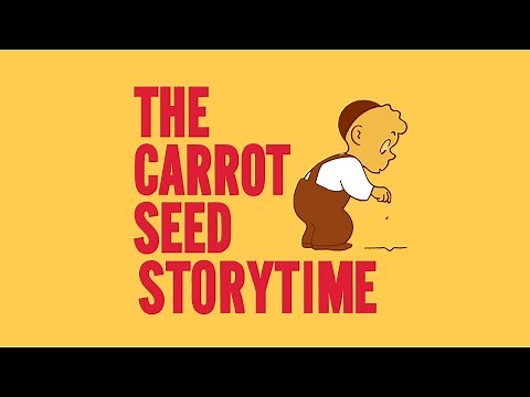 The Carrot Seed by Ruth Krauss | Read Aloud Storytime