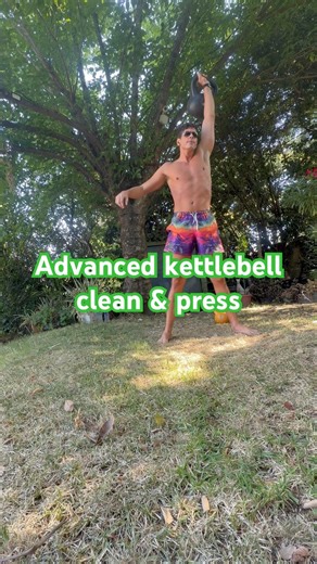 Advanced kettlebell clean & press