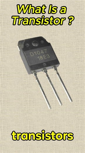 What Is a Transistor? | Electronics Explained in 30 Seconds #Transistor #ElectronicsBasics