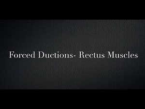Forced Ductions Rectus Muscles