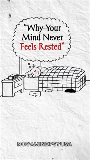 “Why Your Mind Never Feels Rested”
