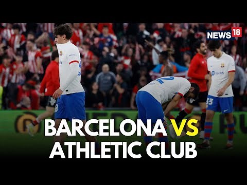 LIVE: Barcelona Vs Athletic Club | La Liga 2025 LIVE | Football Match LIVE | LIVE Score | N18G