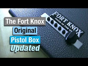 Fort Knox Original Pistol Box: Updated & Approved