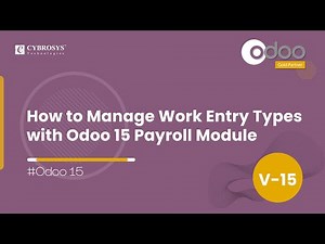 Work Entry Types With Odoo 15 Payroll Module | Odoo 15 Payroll | Manage Work Entries