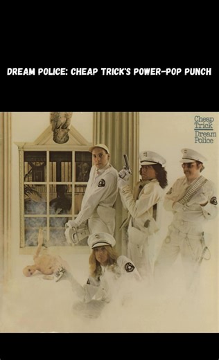 4.7K views · 178 reactions | Dream Police: Cheap Trick's Power-Pop Punch Dream Police is a studio album by Cheap Trick, released on September 21, 1979. It reached #6 on the Billboard 200 Top LP's chart, and features the hit title track, which reached #26 on the Billboard Hot 100 chart. | All Things Music Plus | Facebook