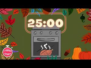 25 Minute Thanksgiving Timer | Egg Timer Bell at the end (no music)