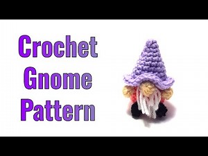 How to Crochet a Gnome