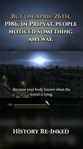 CHERNOBYL: The Night The World Lied (As Told by Stephen King)