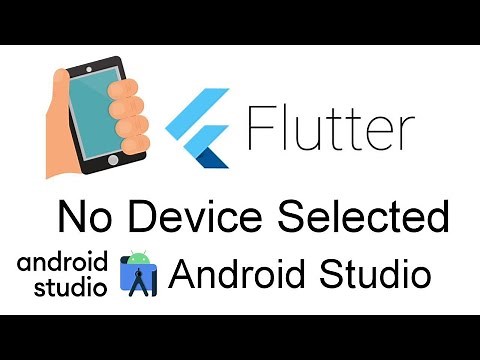 Android Studio Flutter No device selected issue || Flutter