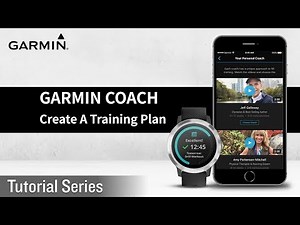 Tutorial - Garmin Coach: Create a training plan