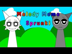 Melody Animation Meme || Incredibox Sprunki || TW in Desc